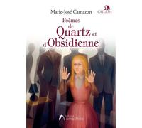 Poèmes de Quartz et d'Obsidienne - Marie-José Camazon - Amalthee - broché - Poésie