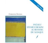 Poèmes d'Emily Dickinson, au rythme du manque