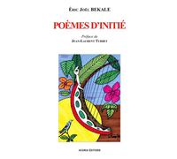 Poèmes d'initié - Eric Joël Békalé - Acoria - broché - Poésie