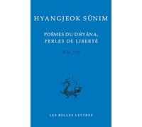 Poèmes du Dhyâna, perles de liberté