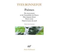 Poemes - Du Mouvement Et De L'immobilite De Douve - Hier Regnant Desert - Pierre Ecrite - Dans Le Leurre Du Seuil