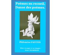 Poèmes en recueil, danse des poèmes.