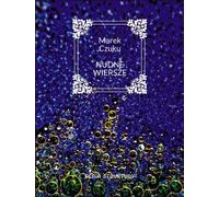 Poèmes ennuyeux - Marek Czuku (Literatur, Poesie auf Polnisch)
