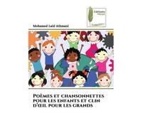 Poèmes et chansonnettes pour les enfants et clin d'oeil pour les grands - Mohamed Laïd Athmani - Muse Editions - Poche - Roman
