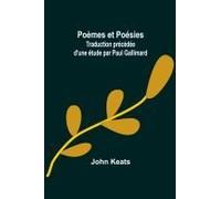 Poèmes Et Poésies; Traduction Précédée D'une Étude Par Paul Gallimard
