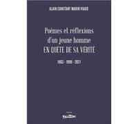 Poèmes et réflexions d’un jeune homme EN QUÊTE DE SA VÉRITÉ MARIN VIAUD Alain Co (Auteur)