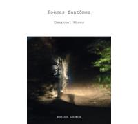 Poèmes fantômes - Emmanuel Moses - Lanskine - broché - Poésie