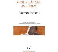 Poèmes indiens Miguel Angel Asturias (Auteur), Claude Couffon (Préface), Claude Couffon (Traduction), René L. F. Durand (Traduction)