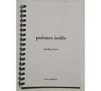 Poèmes isolés Forté Frédéric (Auteur)