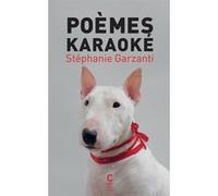 Poèmes karaoké Stéphanie Garzanti (Auteur), Elitza Gueorguieva (Préface), Laurence Michel (Illustration)