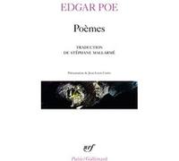 Poèmes / La Genèse d'un poème Edgar Allan Poe (Auteur), Jean-Louis Curtis (Préface), Stéphane Mallarmé (Traduction), Charles Baudelaire (Traduction)