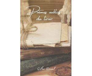 Poèmes oubliés du tiroir