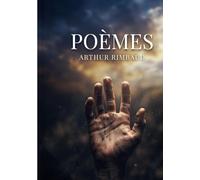 Poèmes: par Arthur Rimbaud