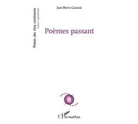 Poèmes passant - Jean-Pierre Coutard - L'harmattan - broché - Poésie