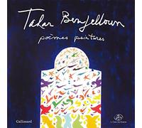Poèmes, peintures Tahar Ben Jelloun (Auteur)