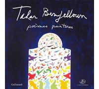 Poèmes, peintures - Tahar Ben Jelloun - Gallimard - relié - Beau livre