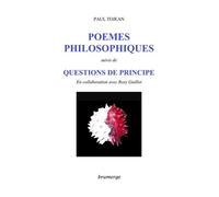 Poèmes Philosophiques - Suivi De Questions De Principe