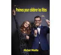 Poèmes pour célèbrer les fêtes