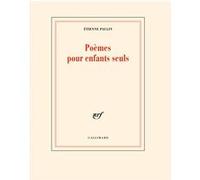 Etienne Paulin – Poèmes pour enfants seuls – Broché – Gallimard
