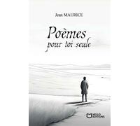 Poèmes pour toi seule - Jean Maurice - Hello - broché - Poésie