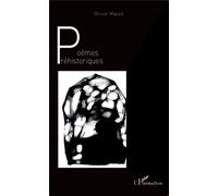 Olivier Massé – Poèmes préhistoriques – Broché – L'Harmattan