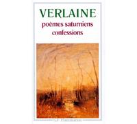 Poèmes saturniens - Confessions - - Paul Verlaine - Flammarion - Livre