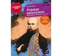 Poèmes saturniens, Fêtes galantes, Romances sans paroles: suivi d'un parcours sur la poésie symboliste