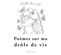 Poèmes sur ma drôle de vie