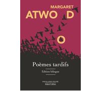 Poèmes tardifs - Édition bilingue