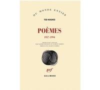 Poèmes Ted Hughes (Auteur), Jacques Darras (Préface), Jacques Darras (Traduction), Valérie Rouzeau (Traduction)