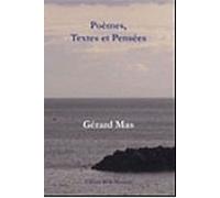 Poèmes, Textes Et Pensées