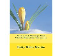 Poems and Musings from Clinch Mountain Tennessee