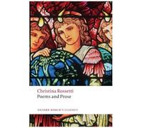 Christina Rossetti – Poems and Prose – Oxford World's Classics – Poche