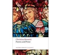 Poems and Prose (Oxford World's Classics) by Christina G. Rossetti [Paperback]