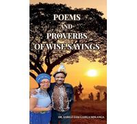 Poems And Proverbs of Wise Sayings