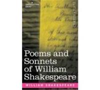 Poems and Sonnets of William Shakespeare Shakespeare, William (Auteur)