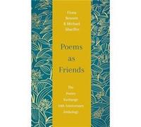 Poems as Friends by Michael Shaeffer Michael Shaeffer (Auteur)