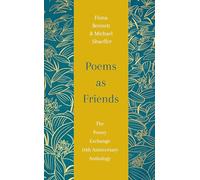Poems as Friends: The Poetry Exchange 10th Anniversary Anthology