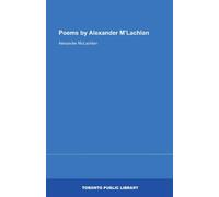 Poems by Alexander M'Lachlan