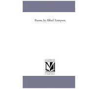 Poems, By Alfred Tennyson. Vol. 2