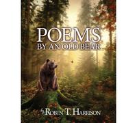 Poems By An Old Bear