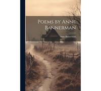 Poems By Anne Bannerman
