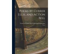 Poems By Currer Ellis, And Action Bell