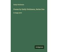 Poems by Emily Dickinson, Series One: in large print