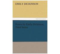 Poems By Emily Dickinson, Third Series