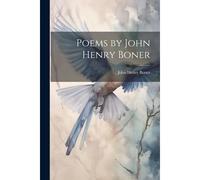 Poems By John Henry Boner