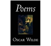 Poems By Oscar Wilde, Poetry, English, Irish, Scottish, Welsh