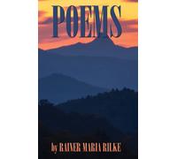 Poems By Rainer Maria Rilke