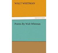 Poems By Walt Whitman