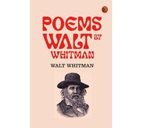 Poems by Walt Whitman